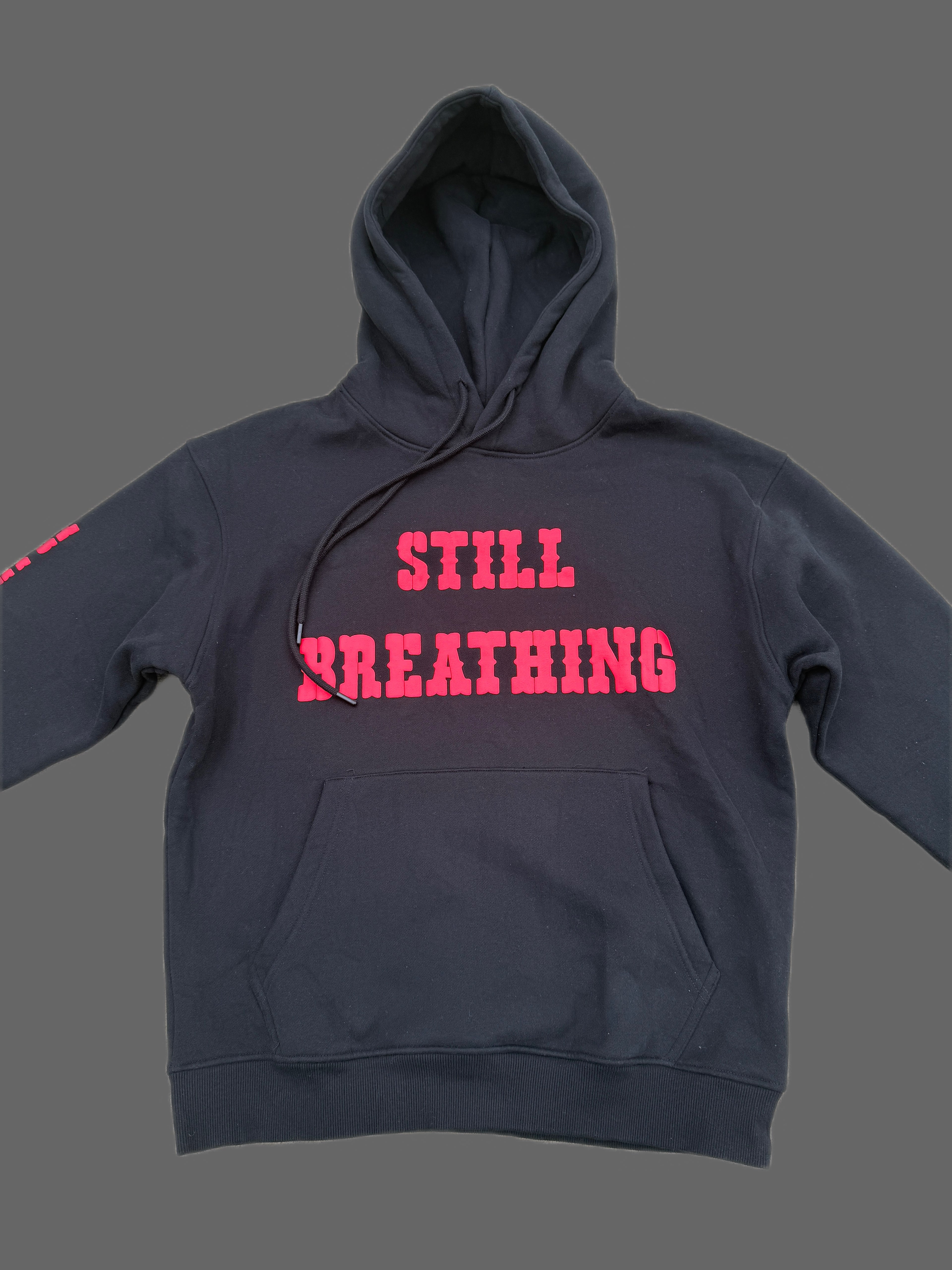Premium Cotton Fleece Hoodie — Still Breathing / Forever Hungry