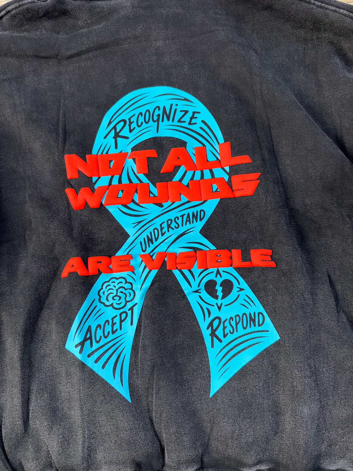 NOT ALL WOUNDS ARE VISIBLE — 3 Year Anniversary Hoodie