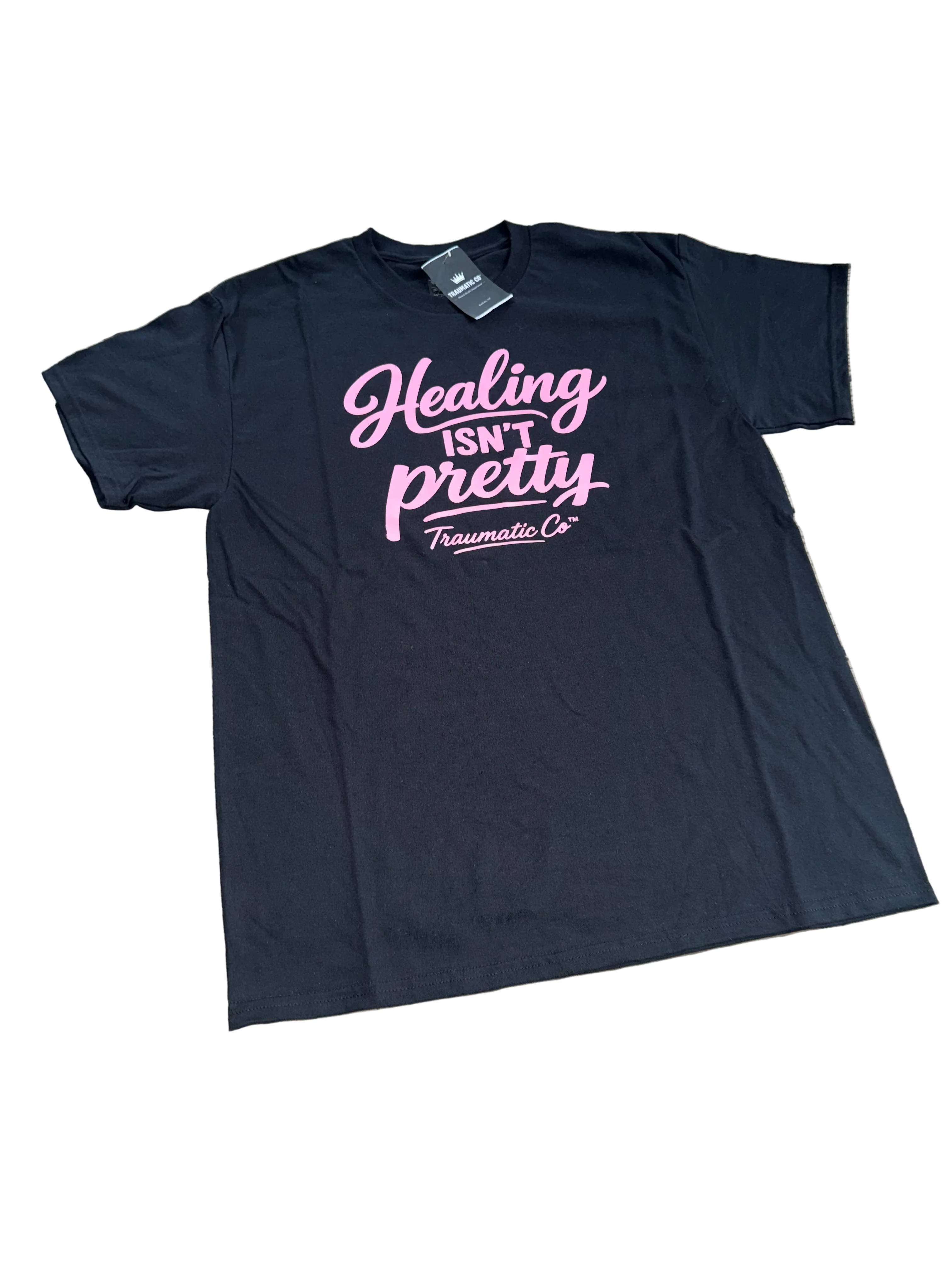 Healing Isn’t Pretty | Traumatic Co ™ | Tee