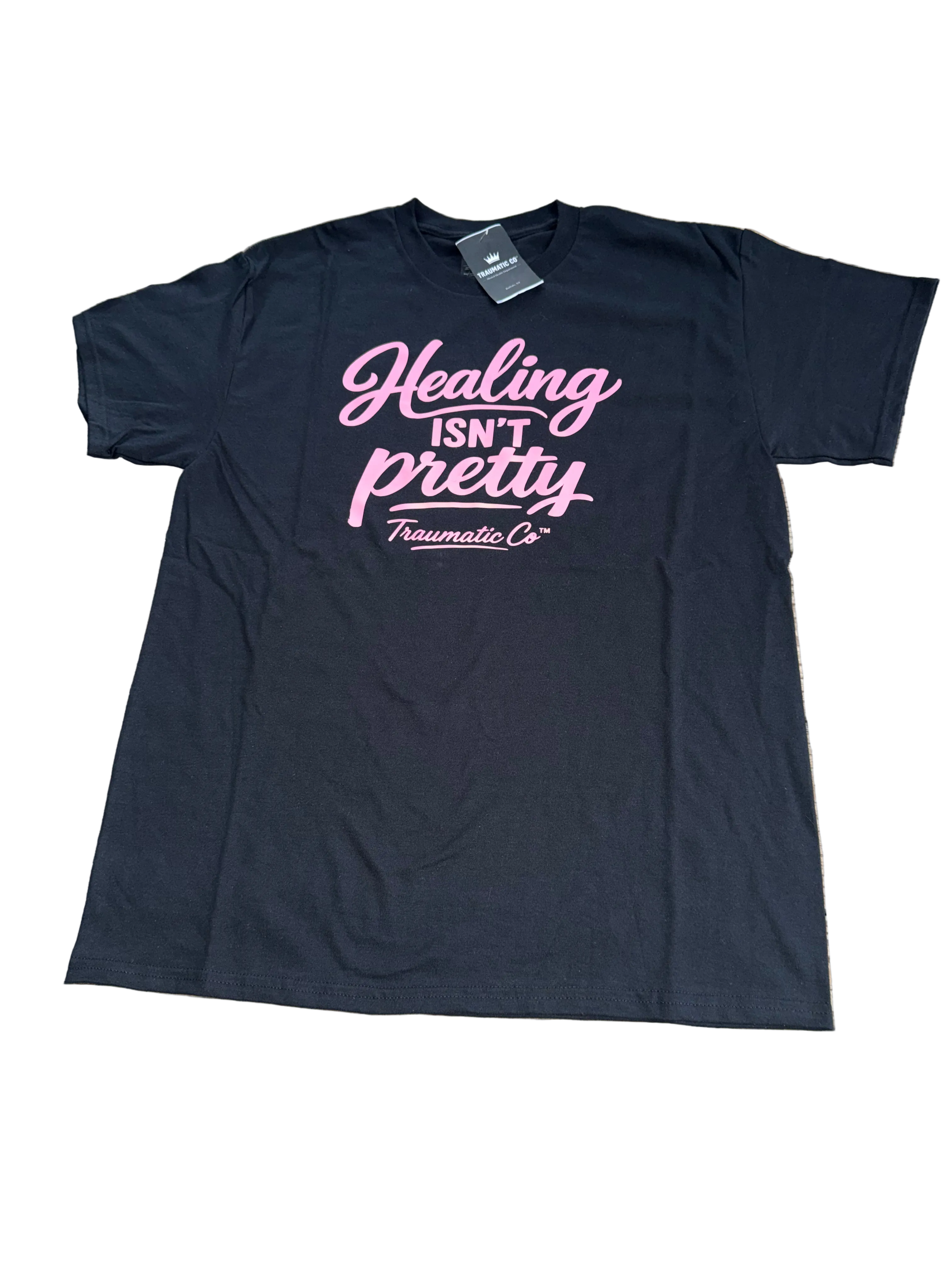 Healing Isn’t Pretty | Traumatic Co ™ | Tee