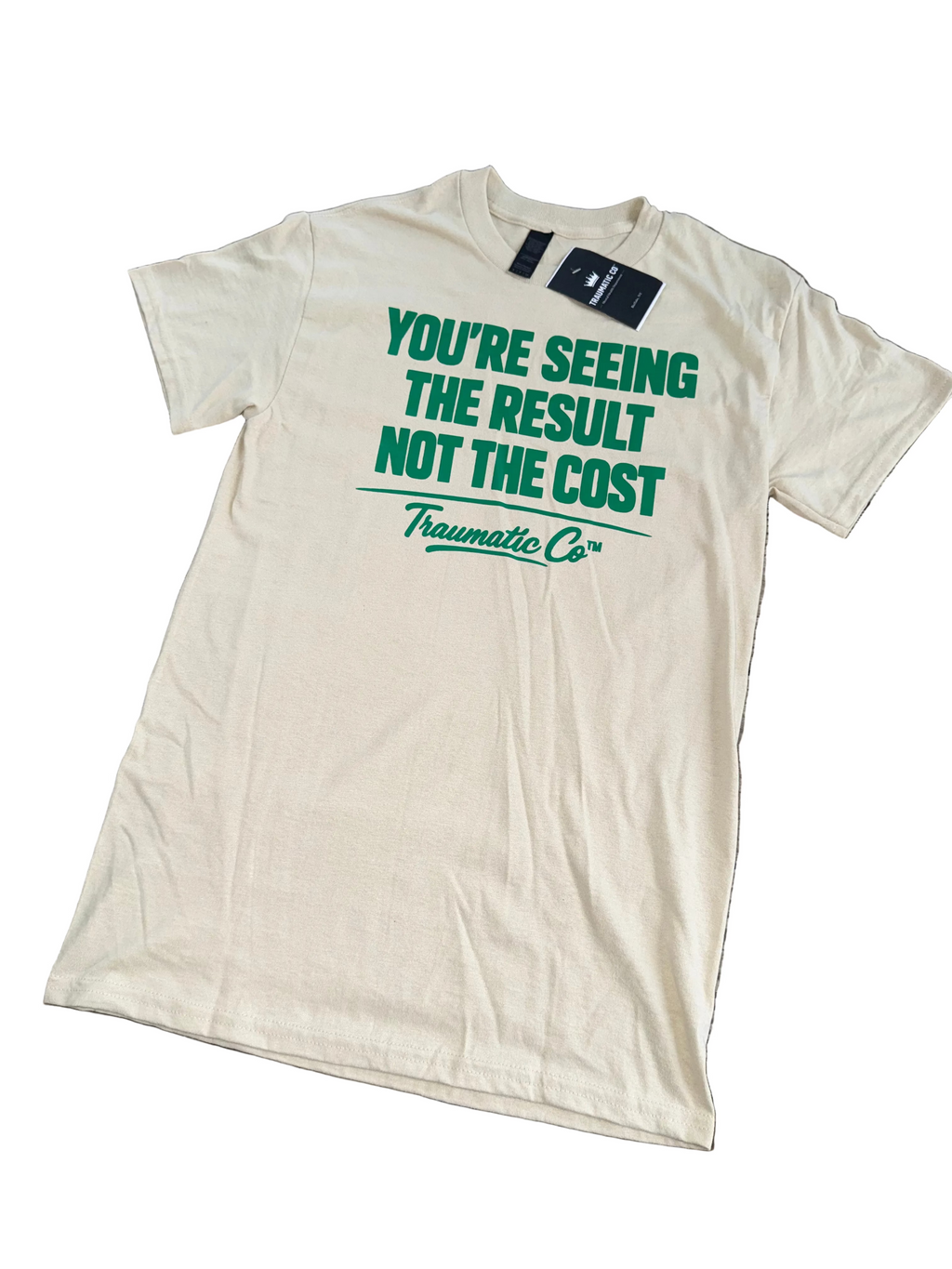 You’re Seeing the Result, Not the Cost | Traumatic Co ™ | Tee