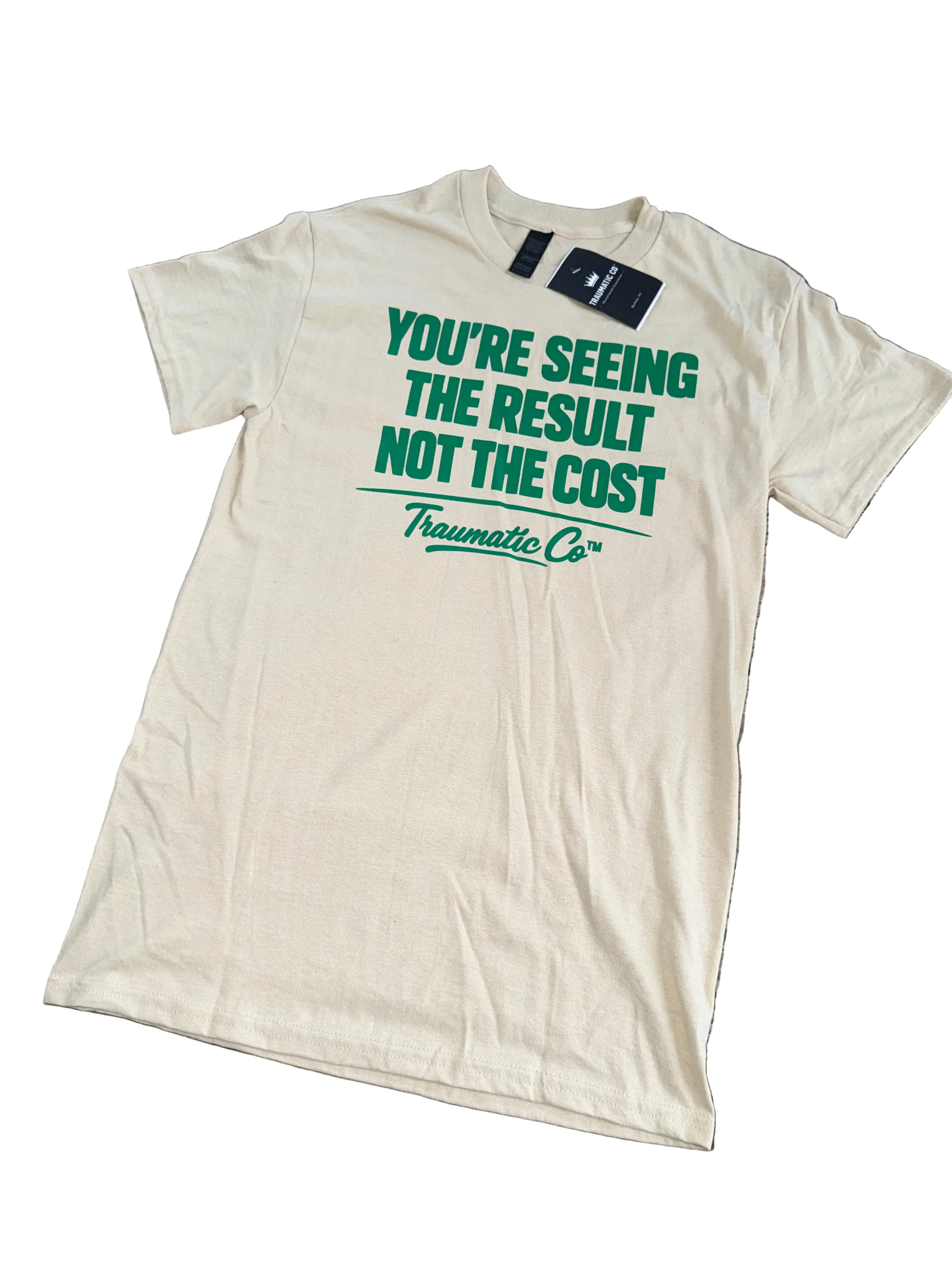 You’re Seeing the Result, Not the Cost | Traumatic Co ™ | Tee