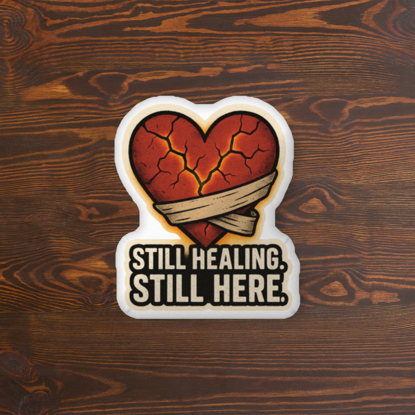 Still Healing, Still Here - Custom Shaped Pillow